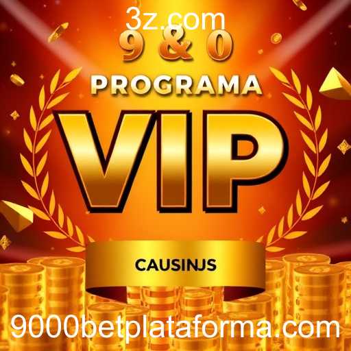 Programa VIP da 9000bet: Benefícios e Exclusividades para Membros Selecionados